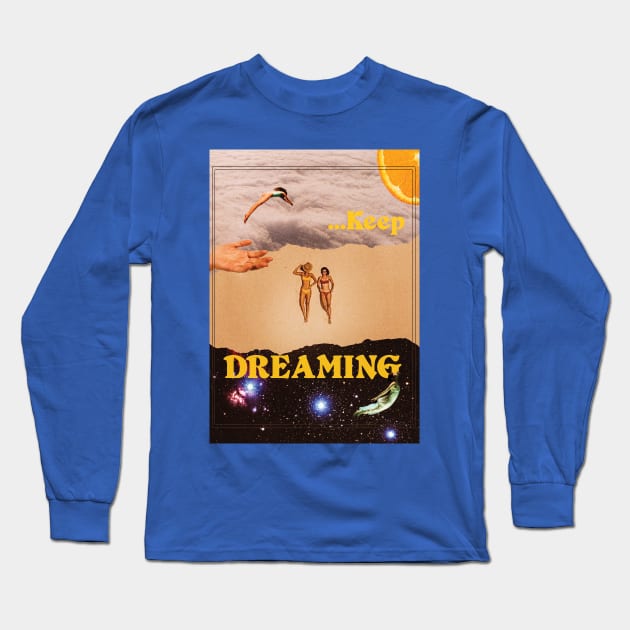 Keep dreaming Long Sleeve T-Shirt by Aephicles